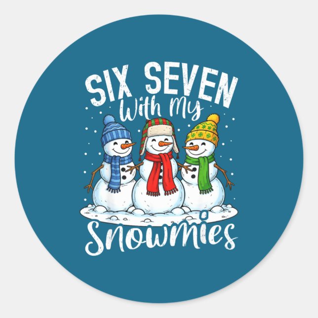 Pegatina Redonda Chillin With My Snowmies Funny Snowman 67 Christma (Anverso)