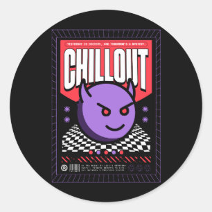 Pegatina Redonda Chillout Streetwear