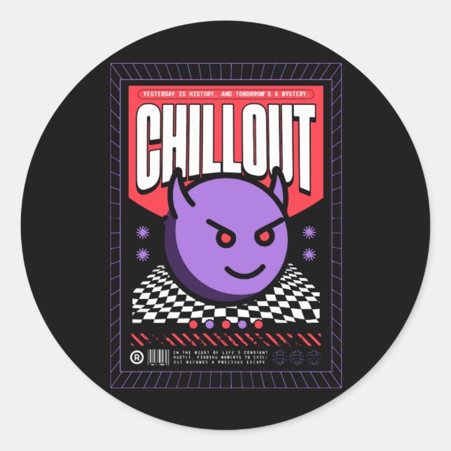 Pegatina Redonda Chillout Streetwear (Anverso)