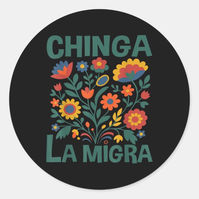 Pegatina Redonda Chinga La Migra Flores Retro  (Anverso)