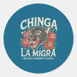 Pegatina Redonda Chinga la migra pro fascismo inmigrante humano