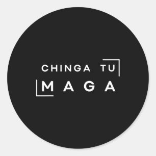 Pegatina Redonda Chinga Tu Mega