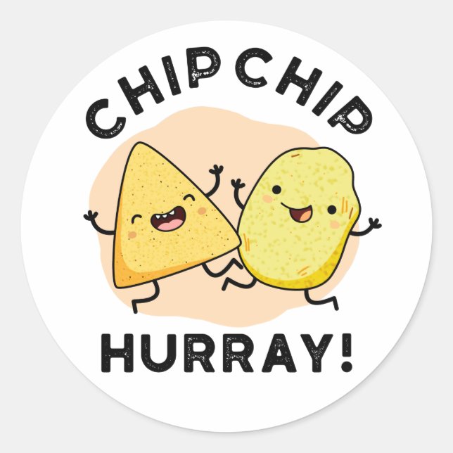 Pegatina Redonda Chip Chip Hooray Gracioso Feliz Crispas Pun (Anverso)