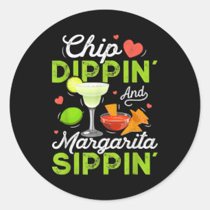 Pegatina Redonda Chip Dippin' And Margarita Sippin' Funny Cinco De