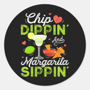 Pegatina Redonda Chip Dippin' Y Margarita Sippin' Funny Cinco De