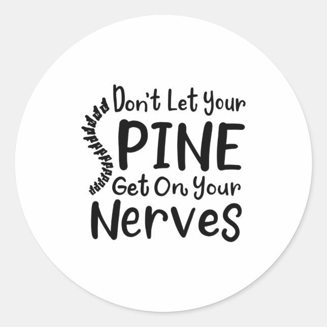 Pegatina Redonda Chiropractor Gag Dont Let Your Sne Get Nerves  (Anverso)