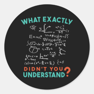 Pegatina Redonda Chiste de Fórmula de Matemáticas Físicas