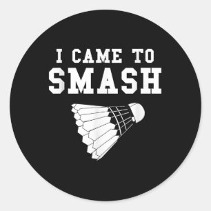Pegatina Redonda Chiste Divertido de Bádminton Humor Smash Shuttle