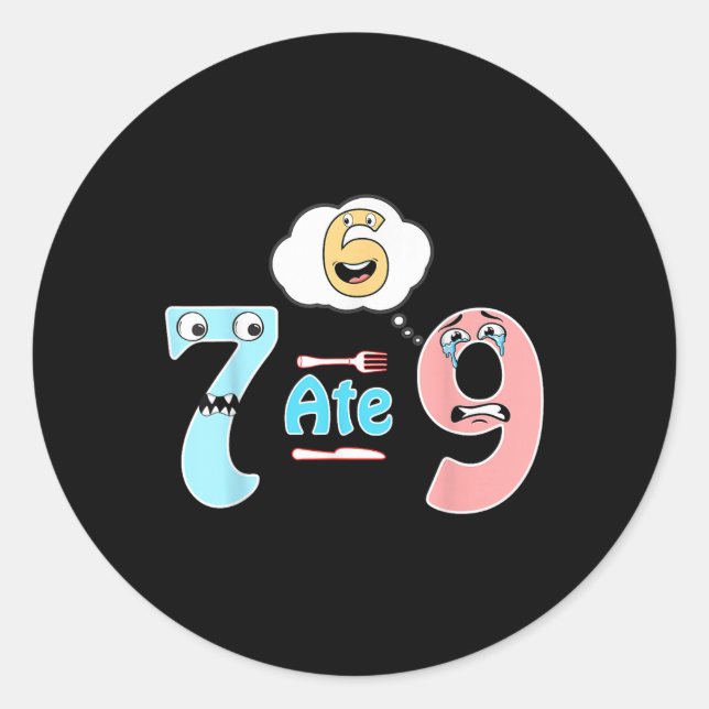 Pegatina Redonda Chiste Divertido De Matemáticas 7 Se Comió 9 Cute  (Anverso)