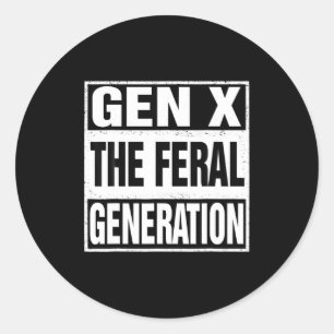 Pegatina Redonda Chistoso Gen X La Generación Feral Humor Retro Dec