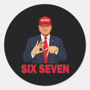 Pegatina Redonda Chistoso Trump 67 Seis Siete Meme Hombres Mujeres