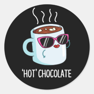 Pegatina Redonda Chocolate caliente bebida divertida Pun Dark BG