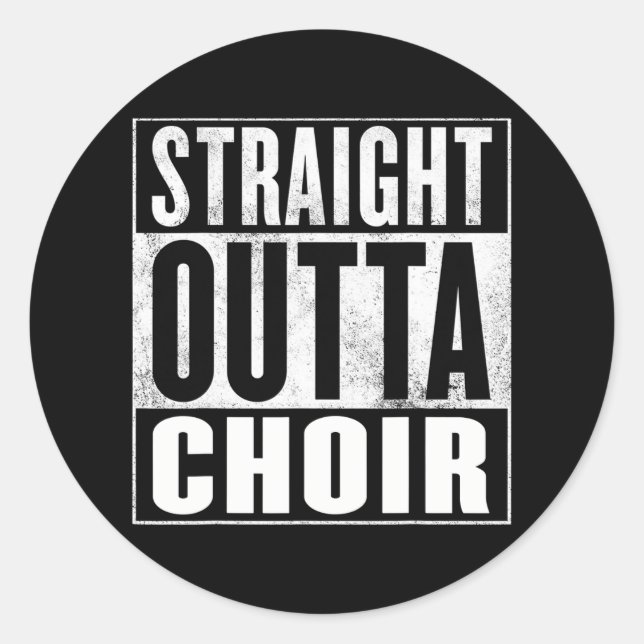Pegatina Redonda Choirrecght Outta Choir (Anverso)
