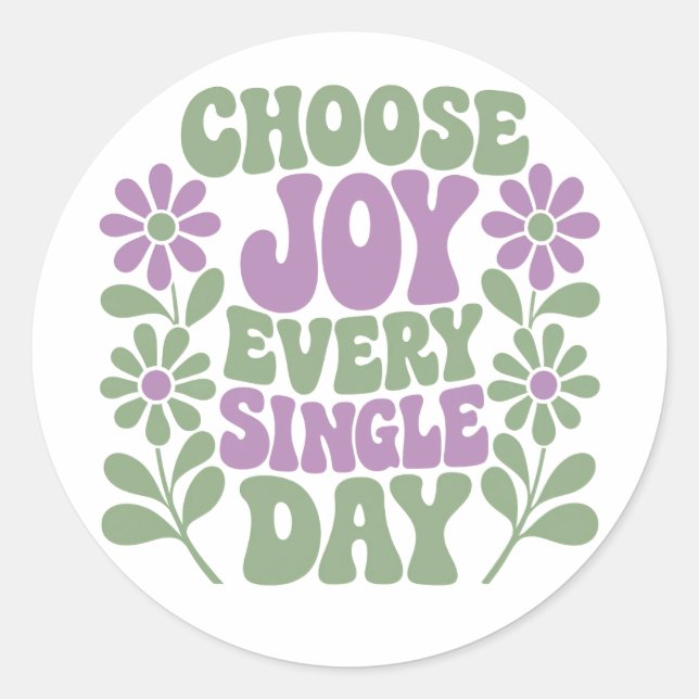 Pegatina Redonda Choose Joy Every Single Day Sage Lavender  (Anverso)
