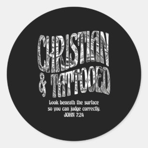 Pegatina Redonda Christian & Tattoed John 7_24 Cita Bel de fe