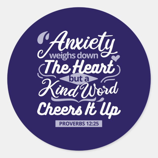 Pegatina Redonda Christian Encouragement Quote – Anxiety & Kindness (Anverso)