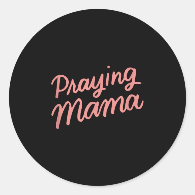 Pegatina Redonda Christian Mothers Day Mom, Prayer Warrior Praying  (Anverso)