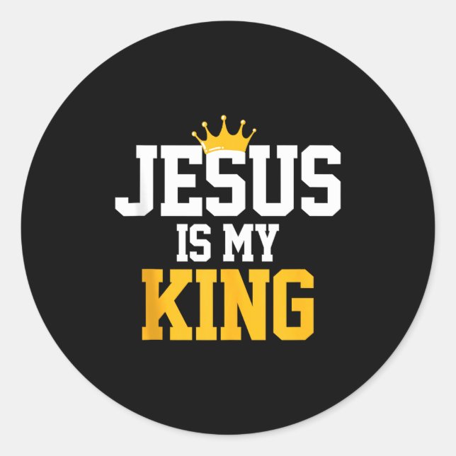 Pegatina Redonda Christians Jesus Is My King Tee Religion Quotes Gi (Anverso)