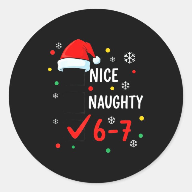 Pegatina Redonda Christmas 6-7 Meme Nice Naughty Checklist Santa Ha (Anverso)