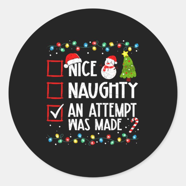 Pegatina Redonda Christmas Checklist Naughty Nice An Attempt Was Ma (Anverso)