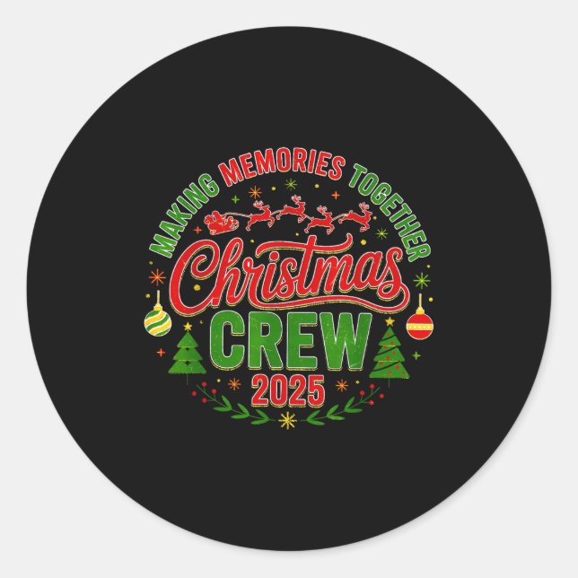 Pegatina Redonda Christmas Crew 2025 Family Matching Making Memorie (Anverso)