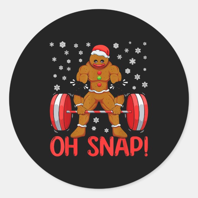 Pegatina Redonda Christmas Deadlifts Workout Oh Snap Gingerbread Ma (Anverso)