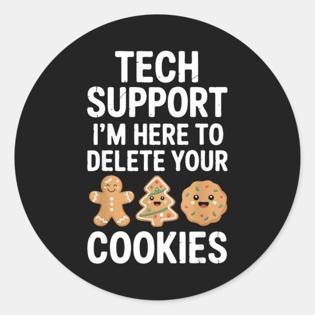 Pegatina Redonda Christmas Funny Tech Suprt Here To Delete Cookies  (Anverso)