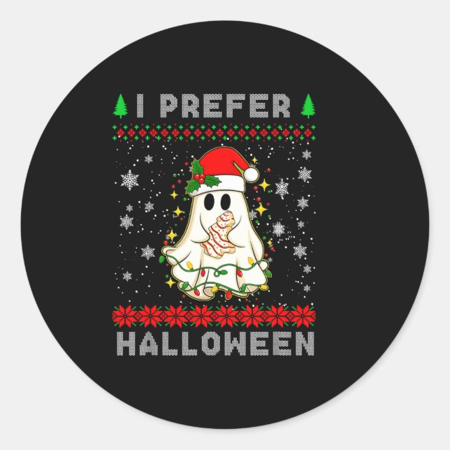 Pegatina Redonda Christmas Ghost I Prefer Halloween Ugly Xmas Men W (Anverso)