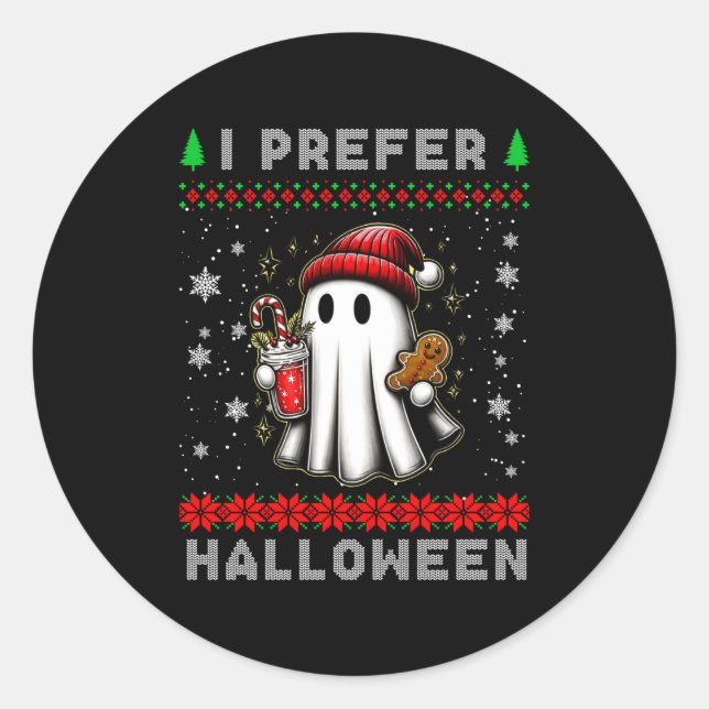 Pegatina Redonda Christmas Ghost I Prefer Halloween Ugly Xmas Men W (Anverso)
