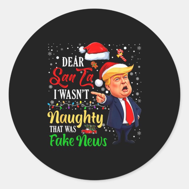 Pegatina Redonda Christmas Trump Dear Santa Fake News Funny Xmas Me (Anverso)