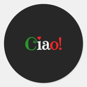 Pegatina Redonda ¡Ciao! Saludo en colores de la bandera italiana -
