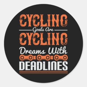Pegatina Redonda Ciclismo - Sueños de ciclismo con plazos límite