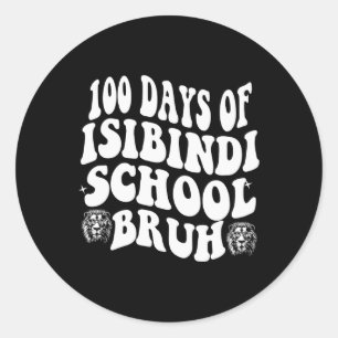 Pegatina Redonda Cien Días De Escuela Isibindi Bruh