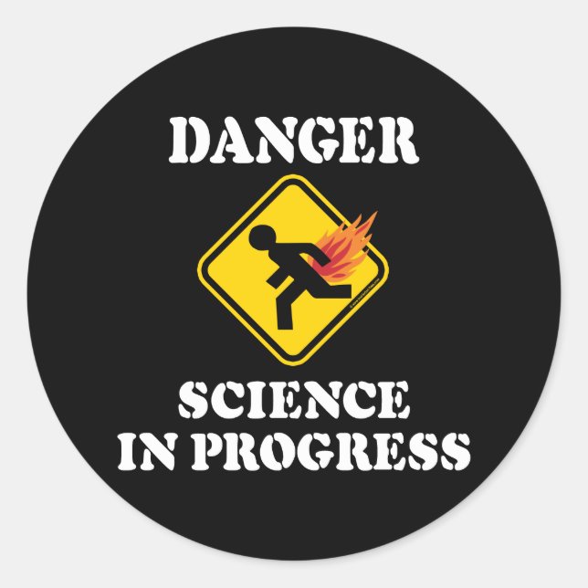 Pegatina Redonda Ciencia en peligro en progreso - Flamando humor de (Anverso)