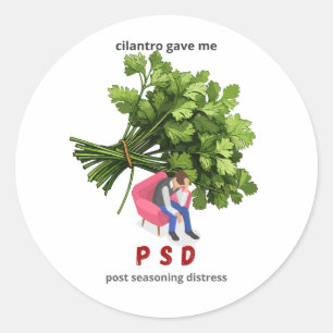 Pegatina Redonda Cilantro Me Dio PSD - Funny Anti-Cilantro