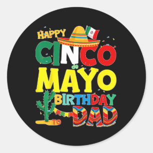 Pegatina Redonda Cinco Cumpleaños De Mayo Para Papá Feliz Cumpleaño