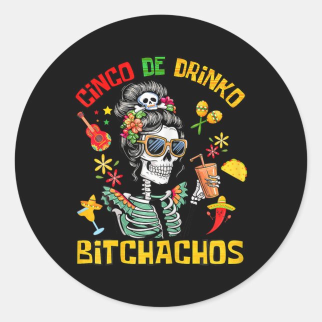 Pegatina Redonda Cinco De Drinko Achos Cinco De Mayo Beber (Anverso)