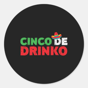 Pegatina Redonda Cinco De Drinko Camisas Mujeres Cinco De Mayo