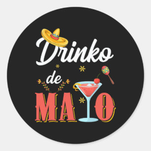 Pegatina Redonda Cinco De Drinko Tequila Margarita Cinco De Mayo Dr