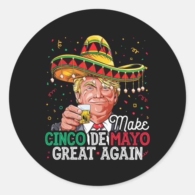 Pegatina Redonda Cinco De Mayo Grande De Nuevo Camisa Trump Sombrer (Anverso)
