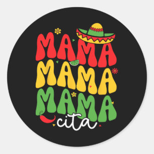 Pegatina Redonda Cinco De Mayo Mamacita Mexicana Mamá Mama Mamá Div