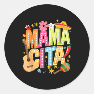 Pegatina Redonda Cinco De Mayo Mamacita Mexicanas Mama Cita