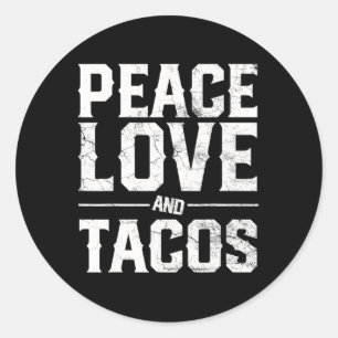 Pegatina Redonda Cinco De Mayo Paz Amor Y Tacos Hombres Mujeres Mex