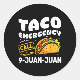 Pegatina Redonda Cinco De Mayo Taco Llamada De Emergencia 9 Juan Ci