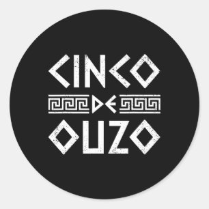 Pegatina Redonda Cinco De Ouzo Retro Funny Pascua Griega Cinco De M