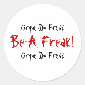 Pegatina Redonda Cirque Du Freak, ¡Sé Un Descanso!, Cirque Du Freak