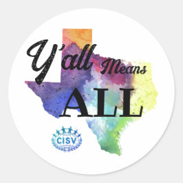 Pegatina Redonda CISV Austin "Y'all Means All"
