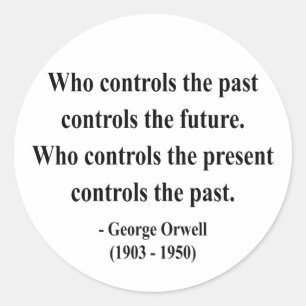 Pegatina Redonda Cita 2a de George Orwell