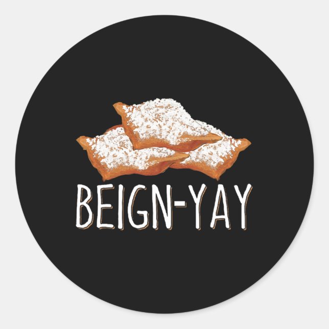 Pegatina Redonda Cita De Beign-yay Para Un Byker De Beignet (Anverso)