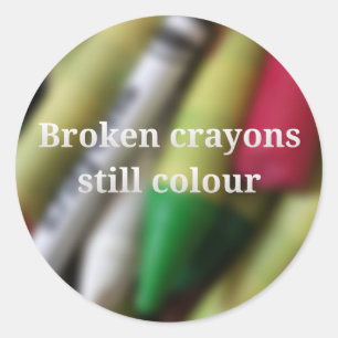 Pegatina Redonda Cita de Broken Crayons